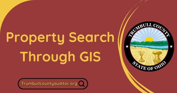 How to Use GIS for Trumbull County Property Search 🗺